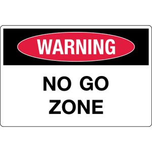 Safety Sign 450x300mm - No Go Zone