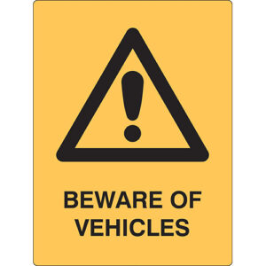 Safety Sign 600x450mm - Beware of Vehicles