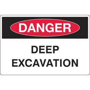 Safety Sign 450x300mm - Deep Excavation