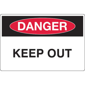 Safety Sign 450x300mm - Keep Out