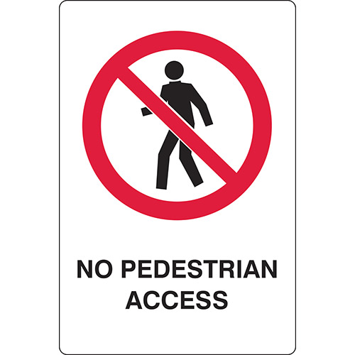 Safety Sign 450x300mm - No Pedestrian Access